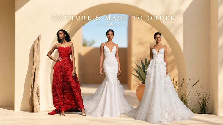 Made-to-Order  Couture Bridal