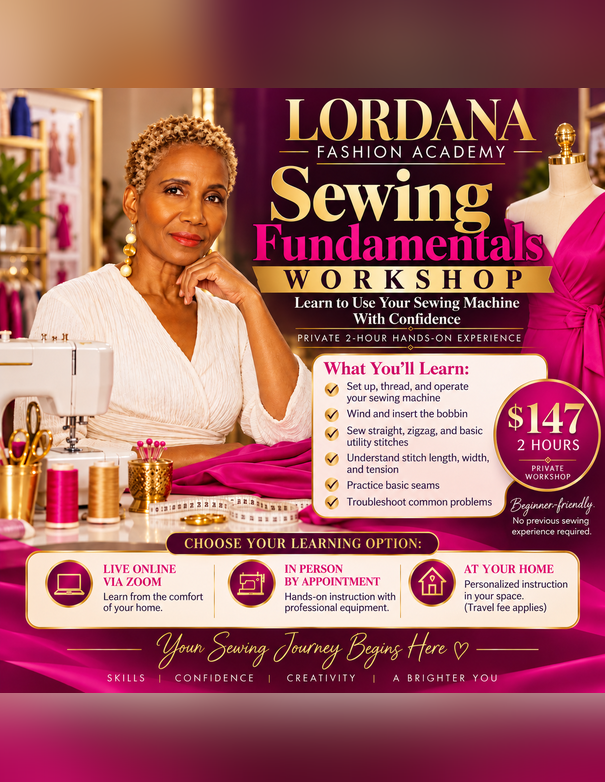 Lordana Fashion Academy Sewing Fundamentals Workshop, $147 private two-hour session, portrait flyer